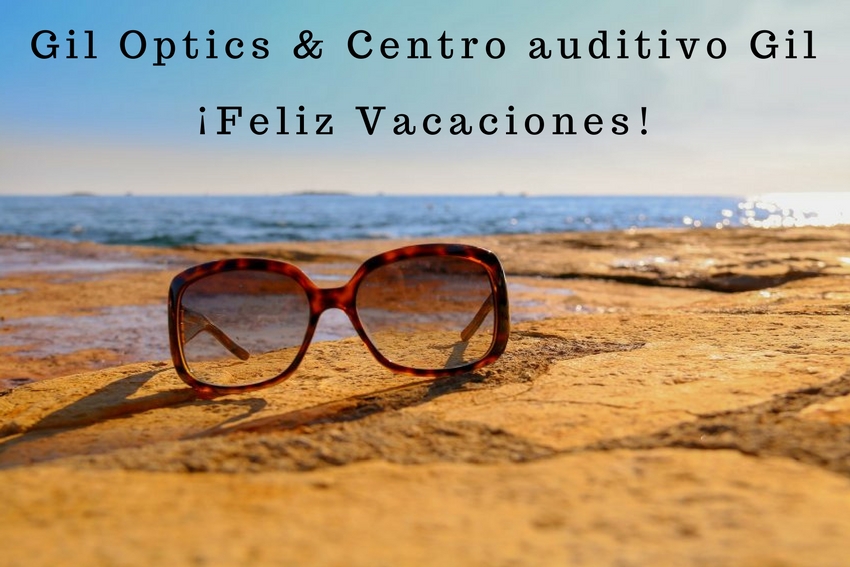 Vacaciones en Gil Optics y Centro auditivo Gil, Castelldefels